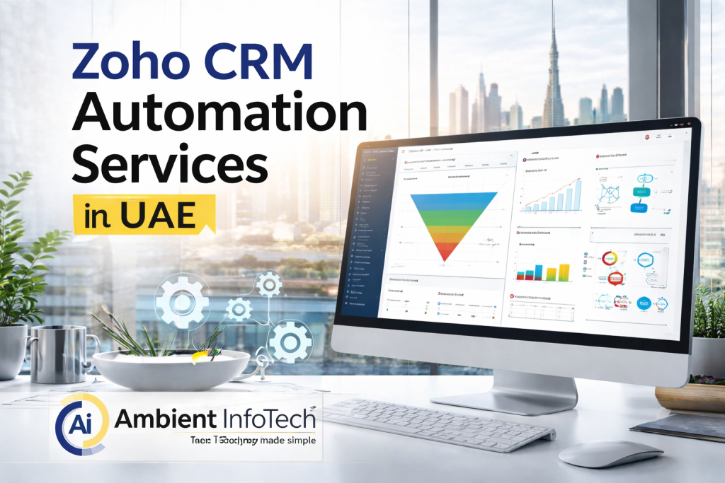 Zoho CRM automation dashboard for UAE businesses