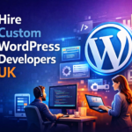Hire custom WordPress developers UK for scalable website development