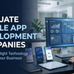 Evaluate mobile app development companies by comparing app interfaces, technical expertise, project portfolios, and business requirements.